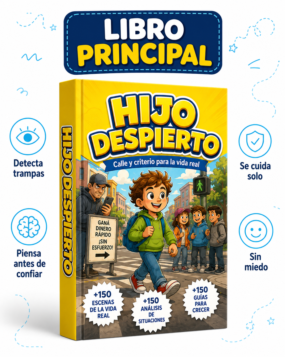 3X1 - Criá un hijo despierto que nadie pasa por arriba